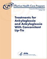 Cover of Treatments for Ankyloglossia and Ankyloglossia With Concomitant Lip-Tie