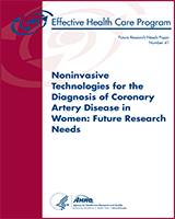 Cover of Noninvasive Technologies for the Diagnosis of Coronary Artery Disease in Women: Future Research Needs