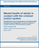 Mental health of adults in contact with the criminal justice system: Identification and management of mental health problems and integration of care for adults in contact with the criminal justice system.