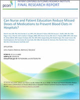 Cover of Can Nurse and Patient Education Reduce Missed Doses of Medications to Prevent Blood Clots in Hospitals?