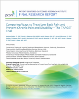 Cover of Comparing Ways to Treat Low Back Pain and Prevent Chronic Pain and Disability—The TARGET Trial