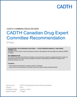 Cover of CADTH Canadian Drug Expert Committee Recommendation: Sucroferric Oxyhydroxide (Velphoro — Vifor Fresenius Medical Care Renal Pharma Ltd.)